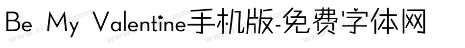 Be My Valentine手机版字体转换